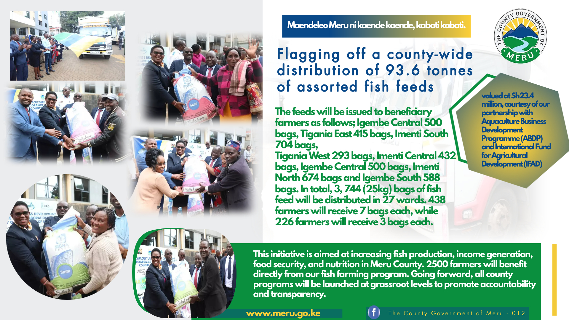 Flagging off a county-wide distribution of 93.6 tonnes of assorted fish feeds.