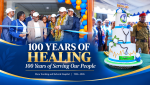 100 Years of Healing, 100 Years of Serving Our People